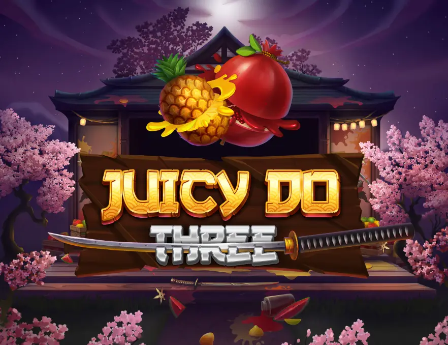 Juicy Do Three